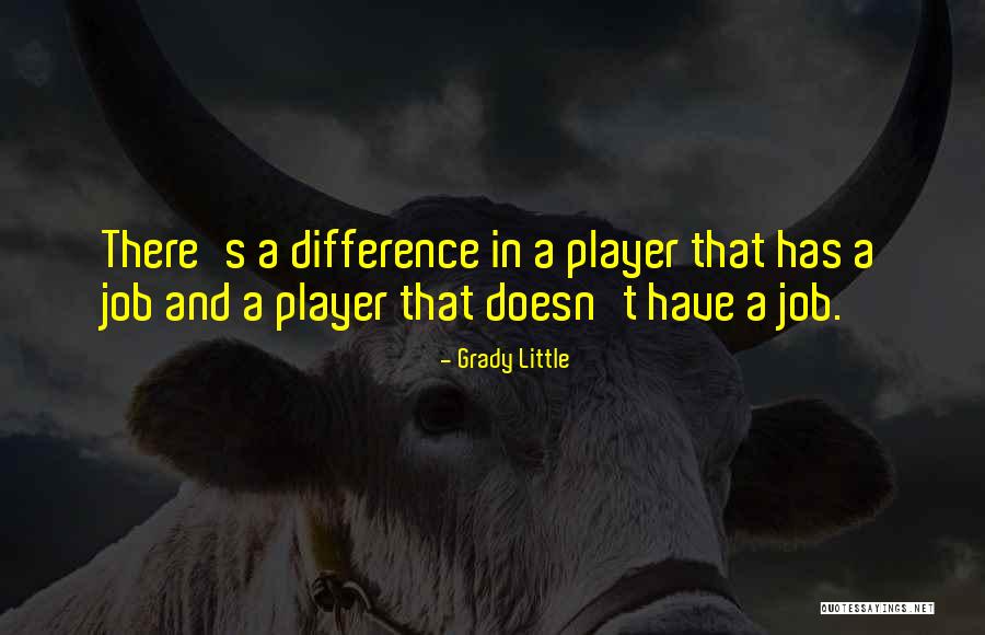Desdobrar Quotes By Grady Little Desdobrar Quotes By Grady Little