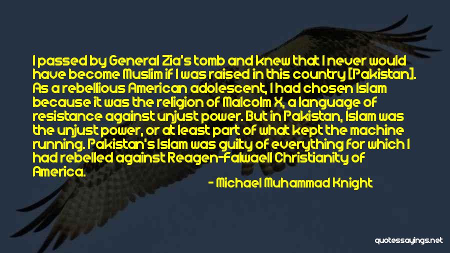 Desdra Zuckerman Quotes By Michael Muhammad Knight Desdra Zuckerman Quotes By Michael Muhammad Knight