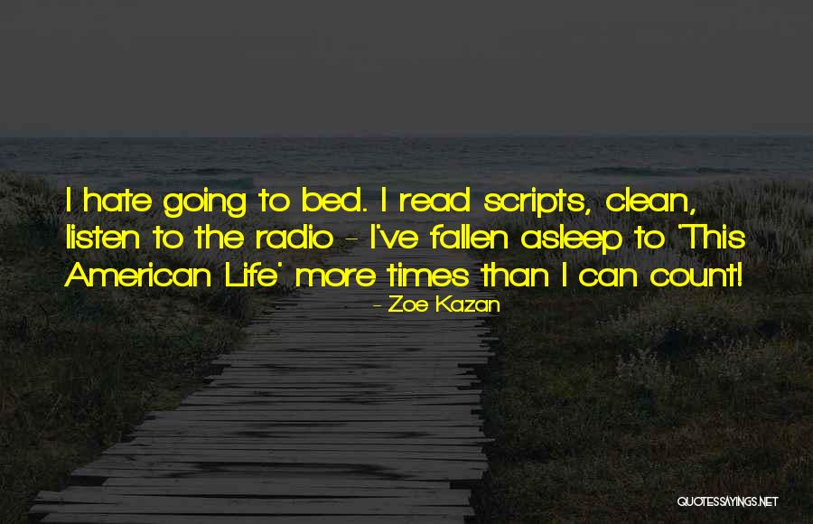 Desdra Zuckerman Quotes By Zoe Kazan Desdra Zuckerman Quotes By Zoe Kazan