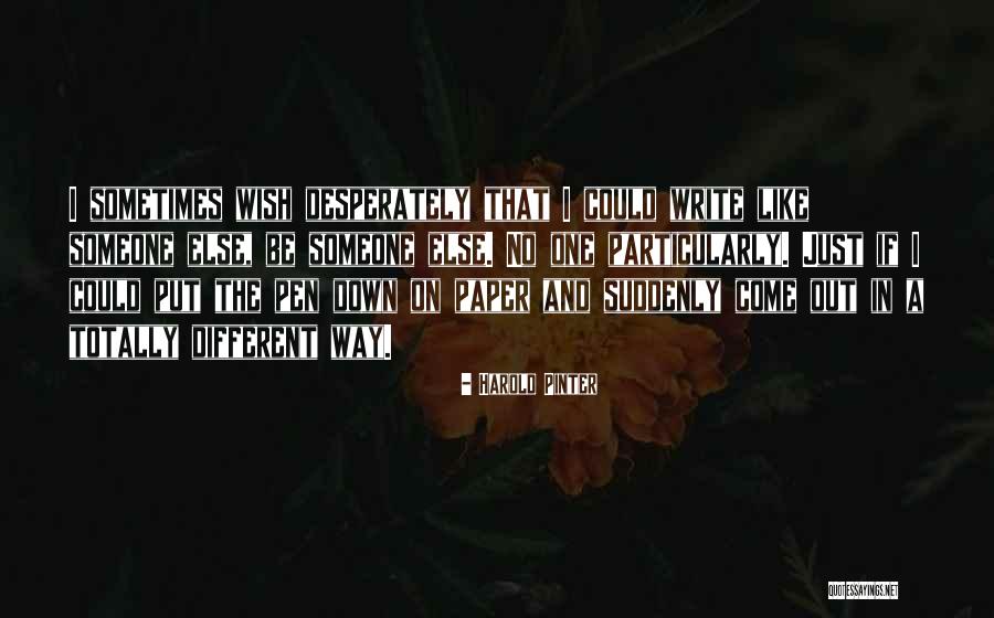 Deseaban Quotes By Harold Pinter Deseaban Quotes By Harold Pinter