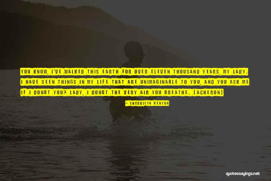 Deseando Buenos Quotes By Sherrilyn Kenyon Deseando Buenos Quotes By Sherrilyn Kenyon