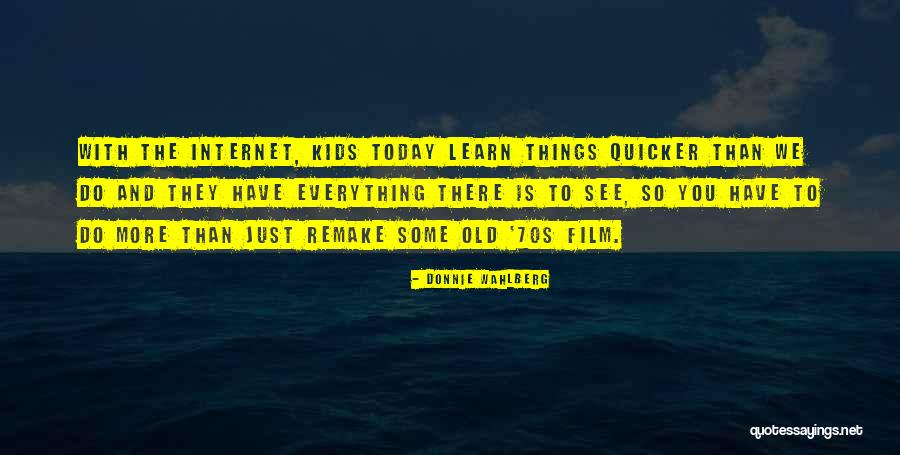 Desear Conjugation Quotes By Donnie Wahlberg Desear Conjugation Quotes By Donnie Wahlberg