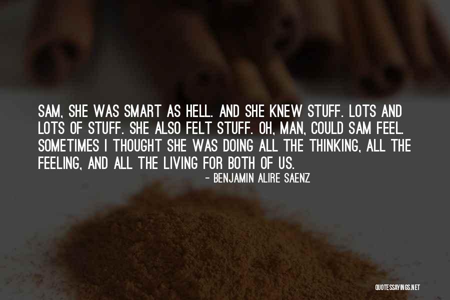 Desearle Buenas Quotes By Benjamin Alire Saenz