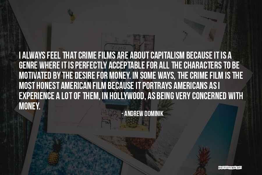 Desees En Quotes By Andrew Dominik Desees En Quotes By Andrew Dominik