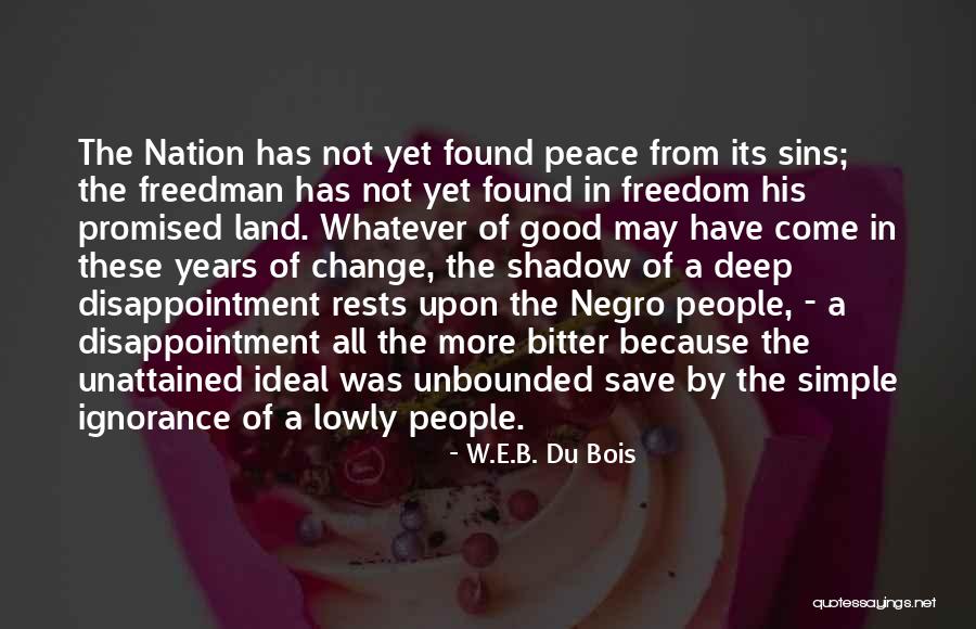 Deselect In Gimp Quotes By W.E.B. Du Bois Deselect In Gimp Quotes By W.E.B. Du Bois