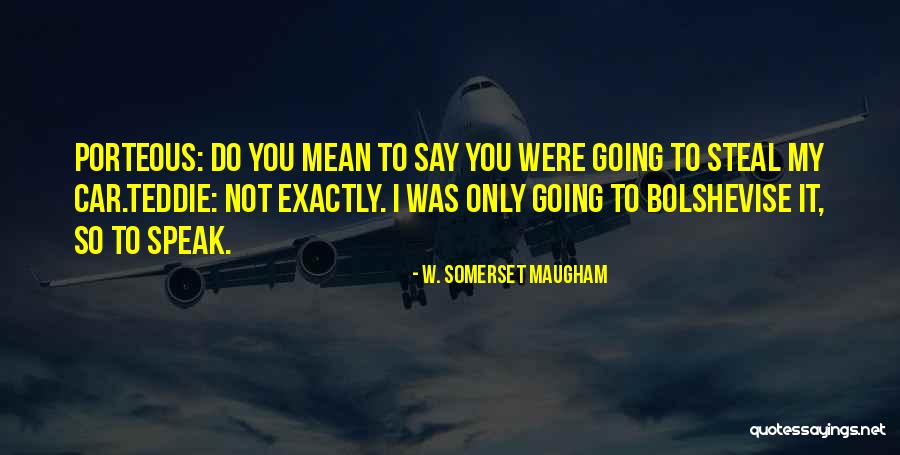 Desember Kelabu Quotes By W. Somerset Maugham Desember Kelabu Quotes By W. Somerset Maugham
