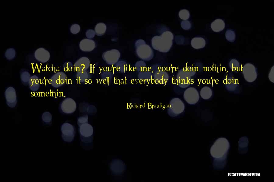 Desember Lirik Quotes By Richard Brautigan Desember Lirik Quotes By Richard Brautigan