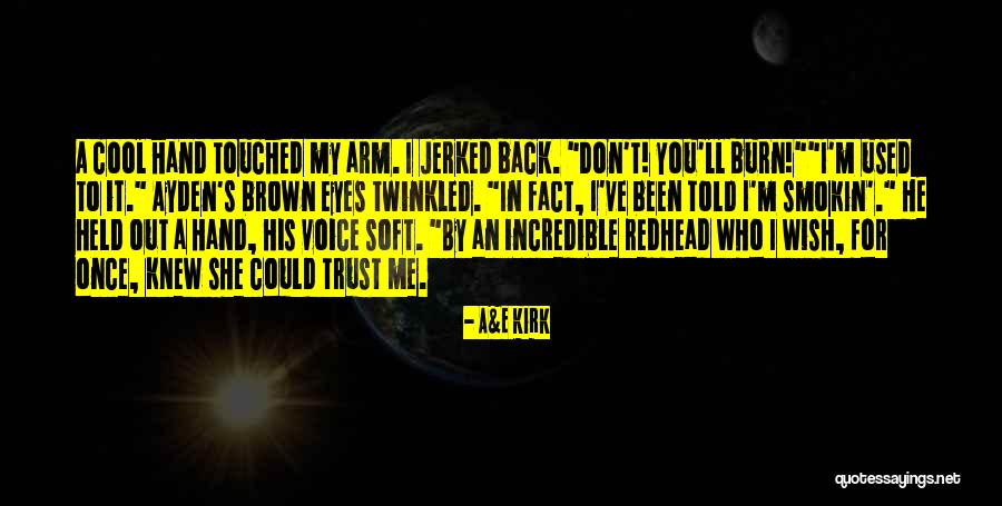 Desembolsados Quotes By A&E Kirk Desembolsados Quotes By A&E Kirk