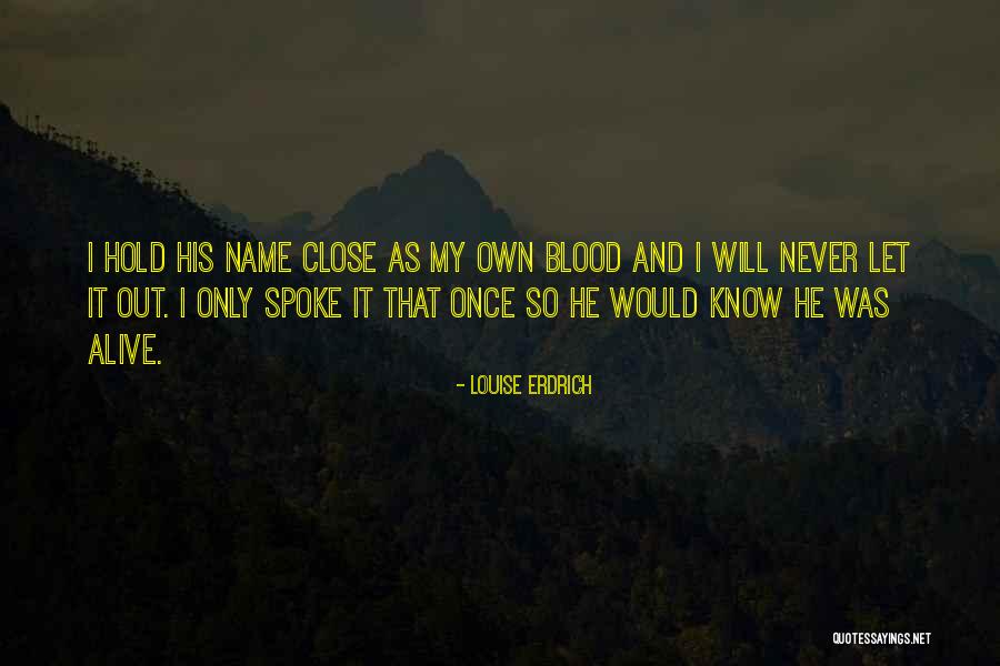 Desempenhado Quotes By Louise Erdrich Desempenhado Quotes By Louise Erdrich