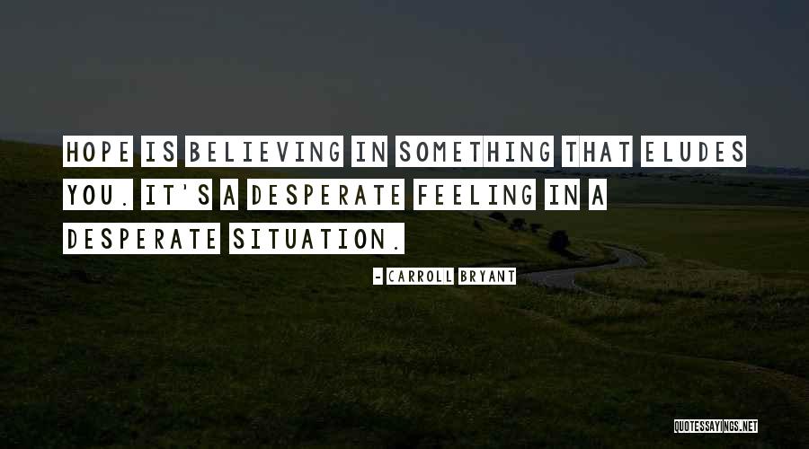 Desempleo En Quotes By Carroll Bryant Desempleo En Quotes By Carroll Bryant