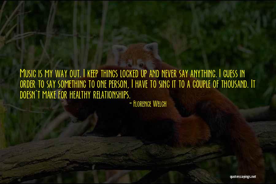 Desempregados Do Oeste Quotes By Florence Welch Desempregados Do Oeste Quotes By Florence Welch