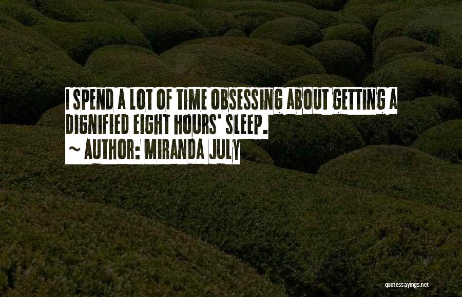 Desenat Quotes By Miranda July