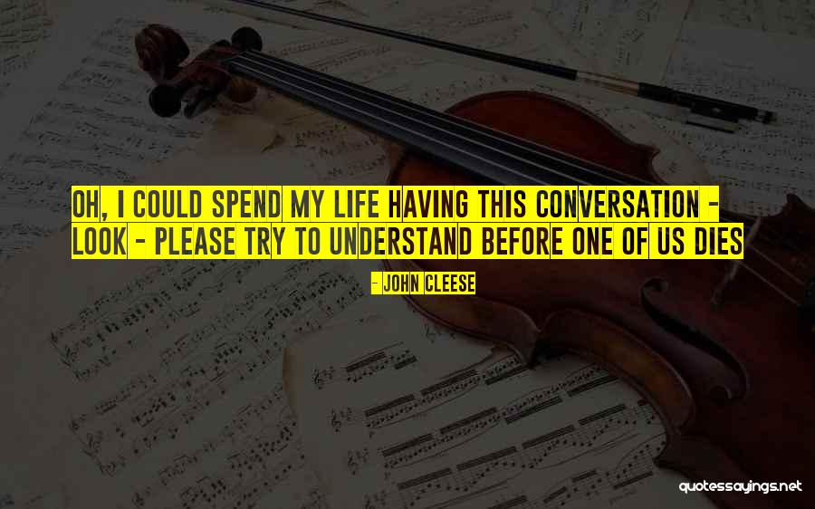 Desencadenen Quotes By John Cleese Desencadenen Quotes By John Cleese