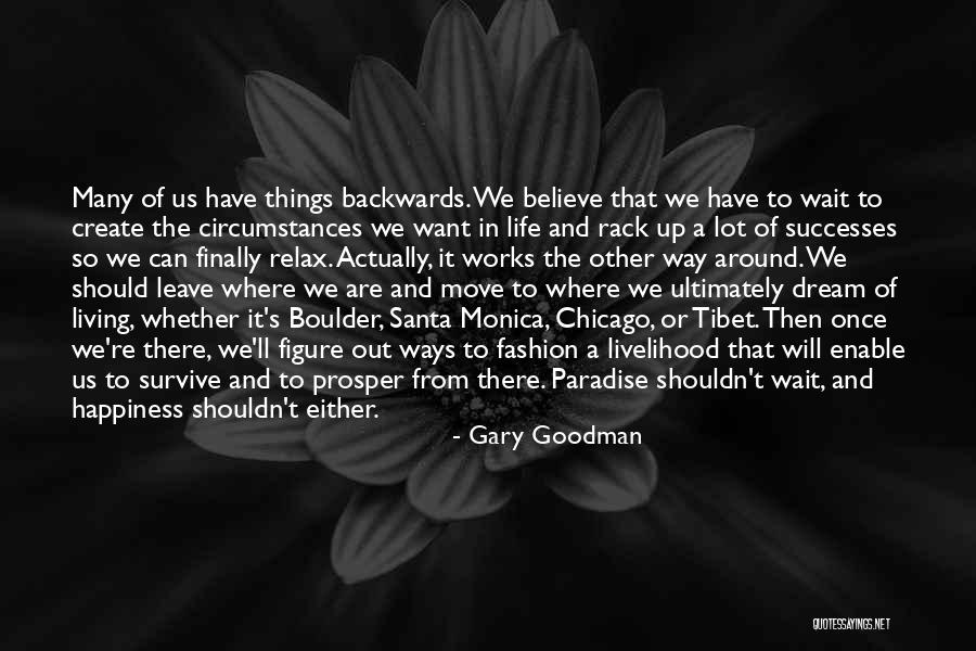 Desencajado Quotes By Gary Goodman Desencajado Quotes By Gary Goodman