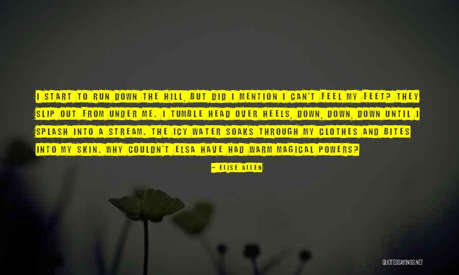 Desencantado Significado Quotes By Elise Allen Desencantado Significado Quotes By Elise Allen