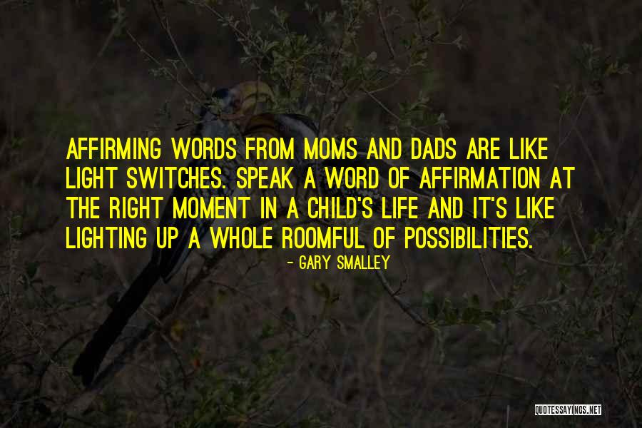 Desencantado Significado Quotes By Gary Smalley Desencantado Significado Quotes By Gary Smalley