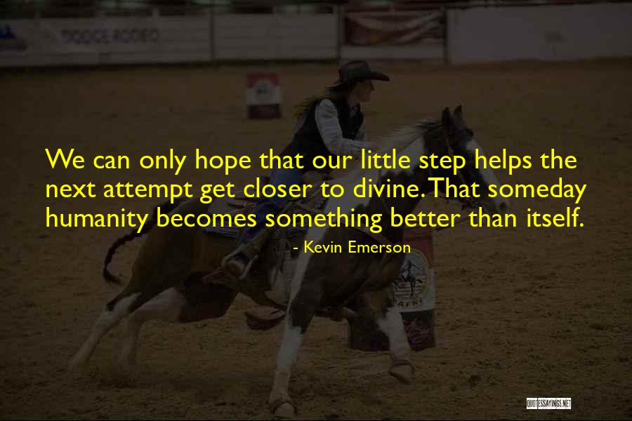Desenna Quotes By Kevin Emerson Desenna Quotes By Kevin Emerson