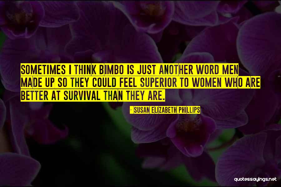 Desensitized Men Love Quotes By Susan Elizabeth Phillips Desensitized Men Love Quotes By Susan Elizabeth Phillips
