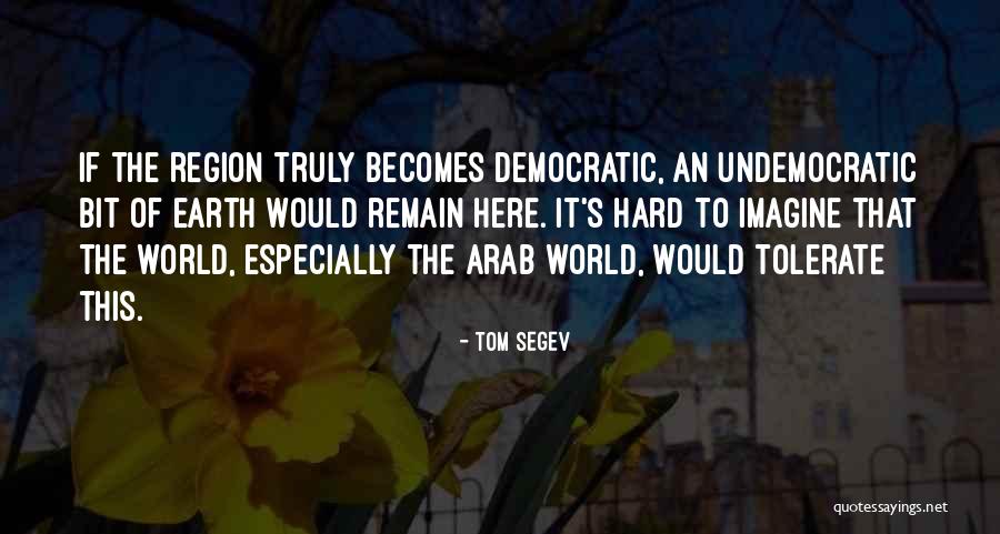 Desenvolver En Quotes By Tom Segev Desenvolver En Quotes By Tom Segev