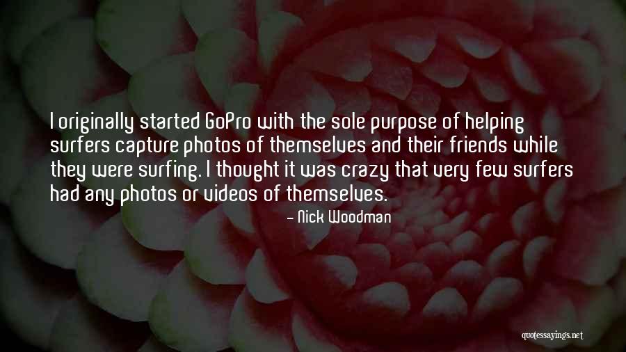 Deserae Morin Quotes By Nick Woodman Deserae Morin Quotes By Nick Woodman
