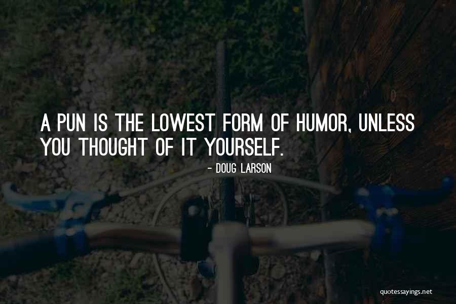 Deserie The Charts Quotes By Doug Larson Deserie The Charts Quotes By Doug Larson