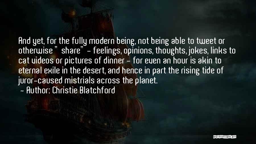 Desert Exile Quotes By Christie Blatchford