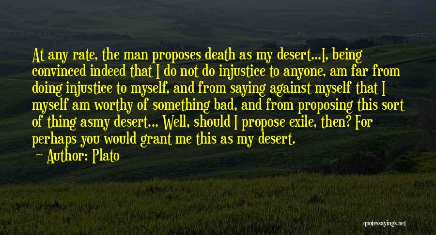 Desert Exile Quotes By Plato