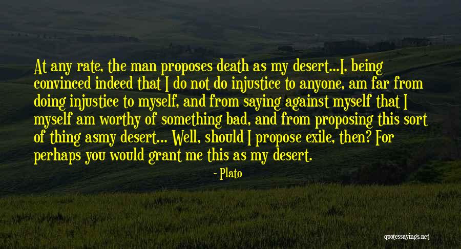 Desert Exile Quotes By Plato