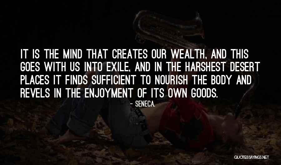 Desert Exile Quotes By Seneca.