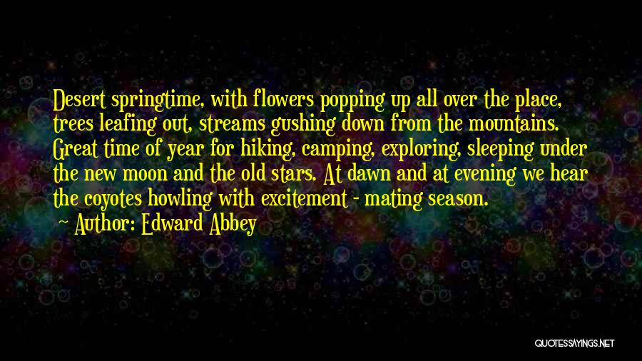 Desert Flower Quotes By Edward Abbey