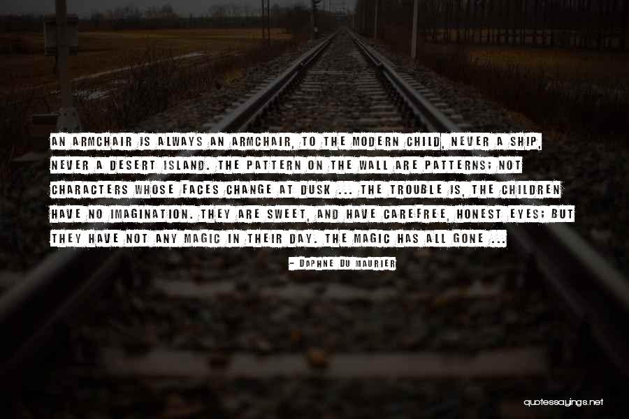 Desert Island Quotes By Daphne Du Maurier Desert Island Quotes By Daphne Du Maurier
