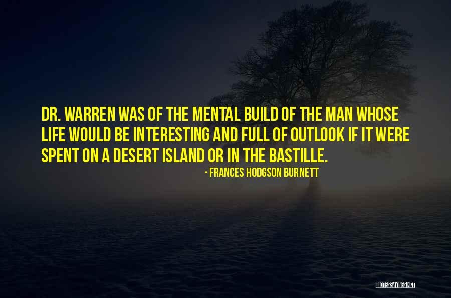 Desert Island Quotes By Frances Hodgson Burnett Desert Island Quotes By Frances Hodgson Burnett