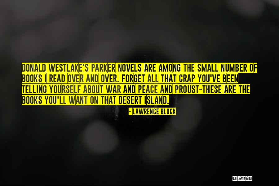 Desert Island Quotes By Lawrence Block Desert Island Quotes By Lawrence Block