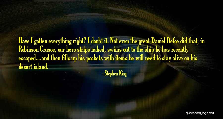 Desert Island Quotes By Stephen King Desert Island Quotes By Stephen King