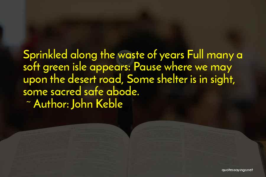 Desert Islands Quotes By John Keble