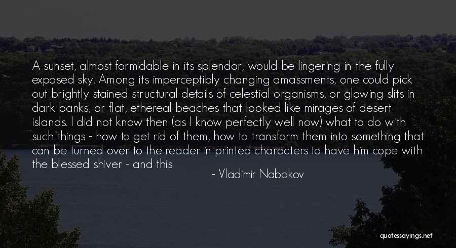 Desert Islands Quotes By Vladimir Nabokov