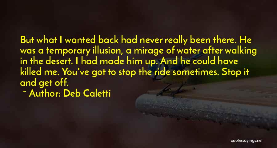 Desert Love Quotes By Deb Caletti