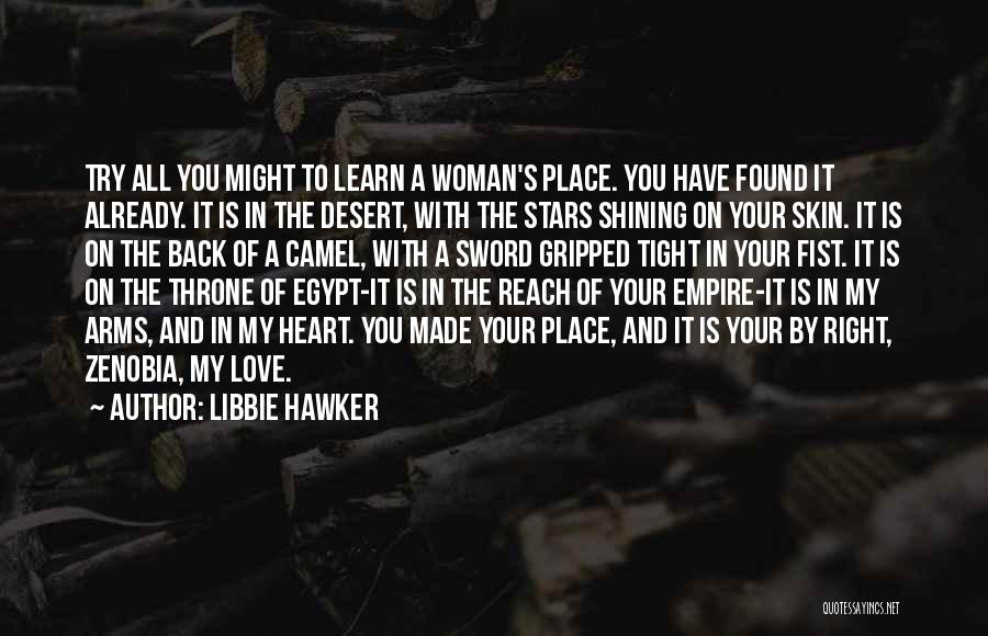 Desert Love Quotes By Libbie Hawker