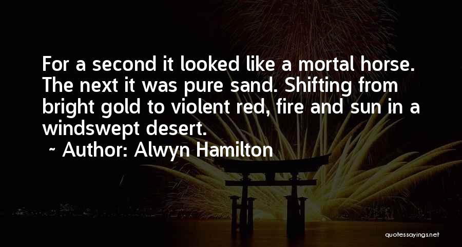 Desert Sand Quotes By Alwyn Hamilton