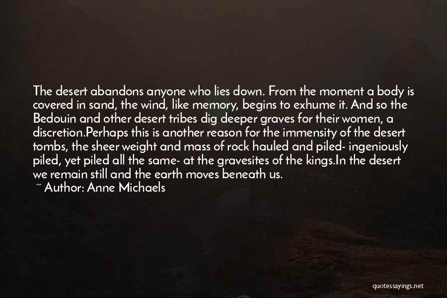 Desert Sand Quotes By Anne Michaels