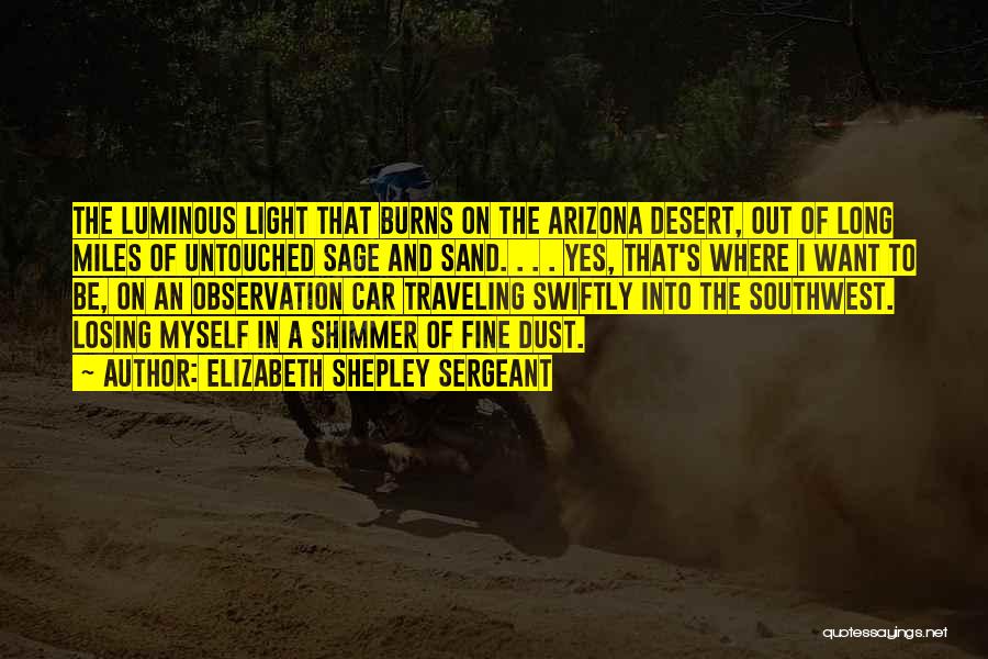 Desert Sand Quotes By Elizabeth Shepley Sergeant