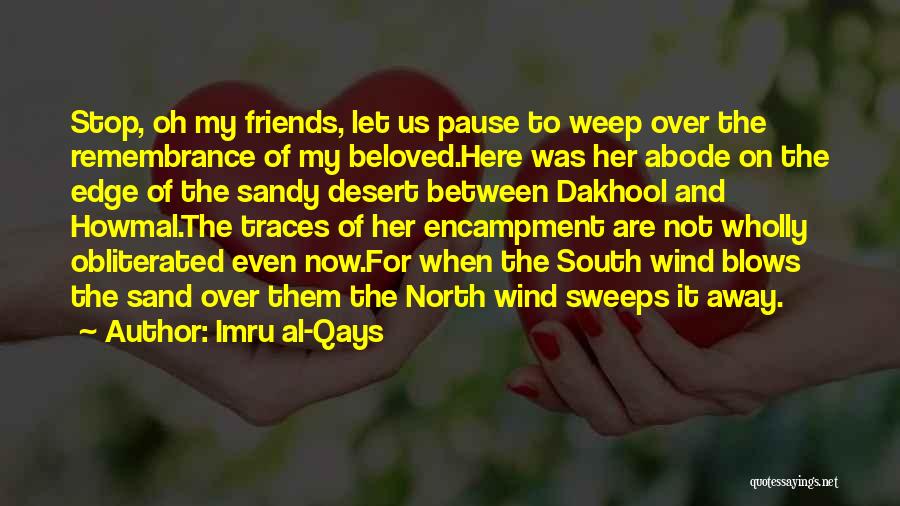 Desert Sand Quotes By Imru Al-Qays
