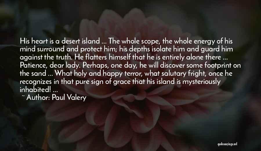 Desert Sand Quotes By Paul Valery