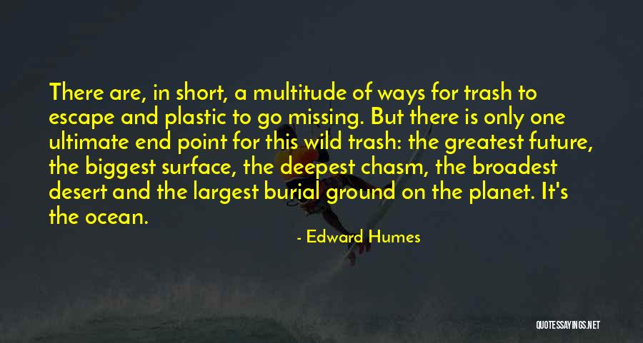 Desert Short Quotes By Edward Humes Desert Short Quotes By Edward Humes