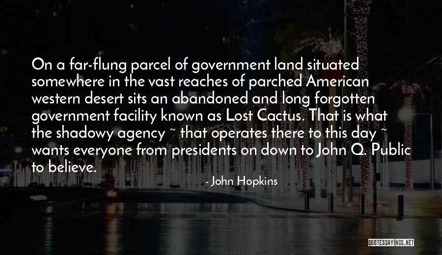Desert Short Quotes By John Hopkins Desert Short Quotes By John Hopkins