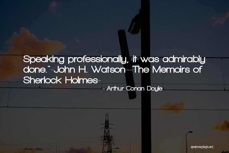 Desertarian Quotes By Arthur Conan Doyle Desertarian Quotes By Arthur Conan Doyle