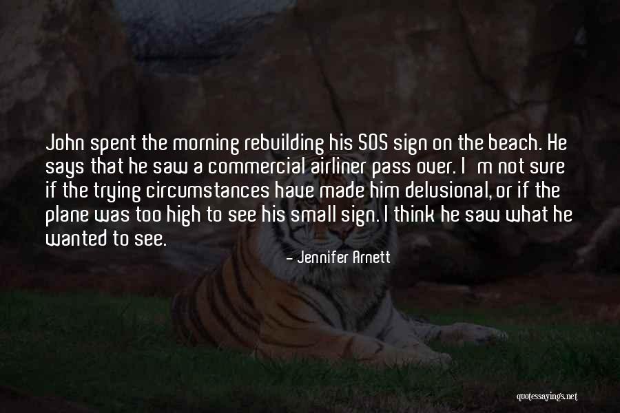 Deserted Beach Quotes By Jennifer Arnett Deserted Beach Quotes By Jennifer Arnett