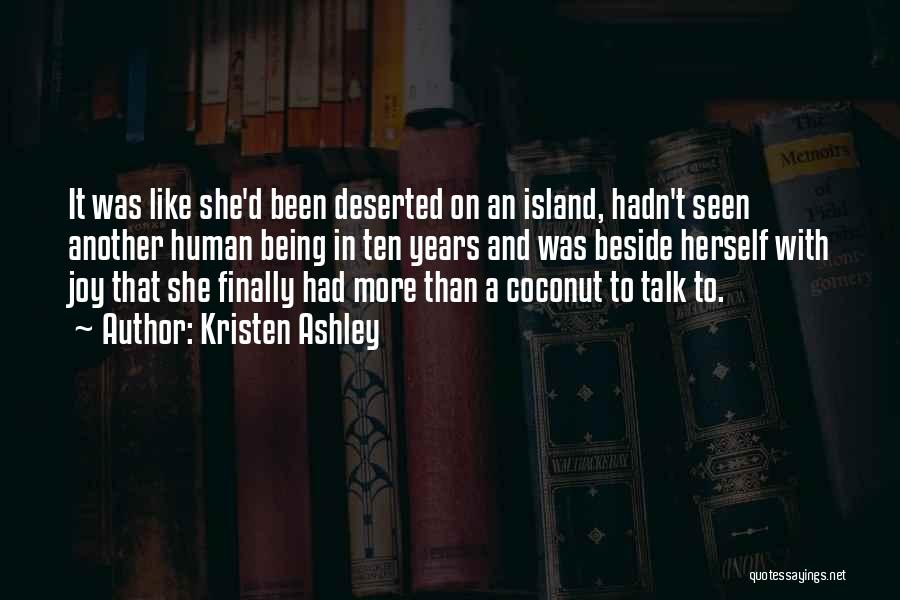 Deserted Island Quotes By Kristen Ashley