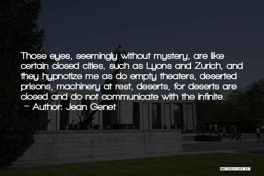 Deserted Quotes By Jean Genet