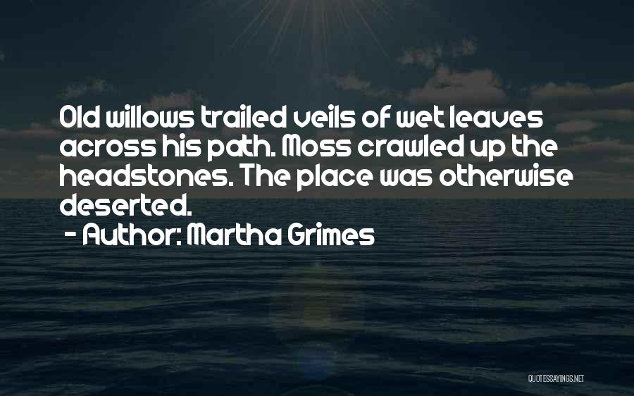 Deserted Quotes By Martha Grimes